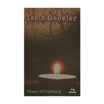 ISSIZ GECELER - AHMET OTLUOĞLU