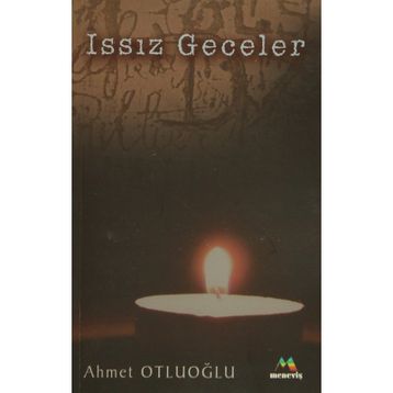 ISSIZ GECELER - AHMET OTLUOĞLU