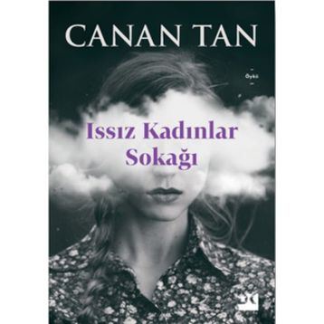 Issız Kadınlar Sokağı - Canan Tan