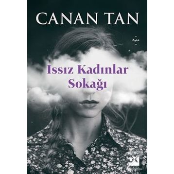 Issız Kadınlar Sokağı - Canan Tan