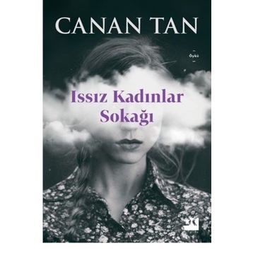 Issız Kadınlar Sokağı - Canan Tan