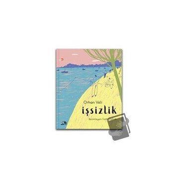 İşsizlik - Ciltli - Orhan Veli Kanık