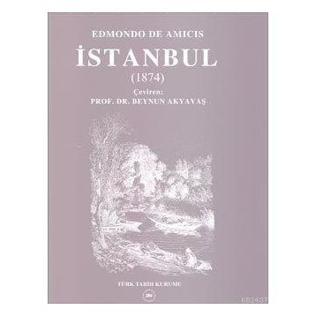 İSTANBUL (1874) - EDMONDO DE AMICIS