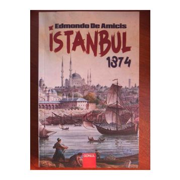 İSTANBUL (1874) - EDMONDO DE AMICIS