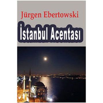 İSTANBUL ACENTASI - JÜRGEN EBERTOWSKI