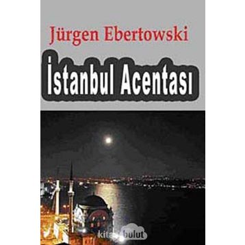 İSTANBUL ACENTASI - JÜRGEN EBERTOWSKI