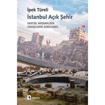 İstanbul Açık Şehir - İpek Türeli