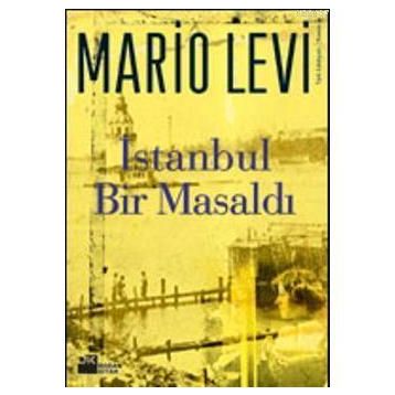 İSTANBUL BIR MASALDI - MARIO LEVI