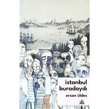 İstanbul Buradaydı Kafka Kitap