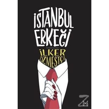 İstanbul Erkeği - İlker Özmestçi