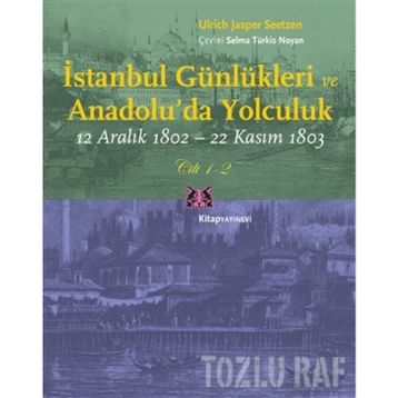 İstanbul Günlükleri ve Anadolu’da Yolculuk Cilt 1-2 - Ulrich Jasper Seetzen