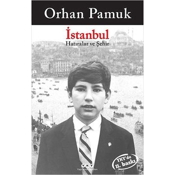 İstanbul Hatıralar ve Şehir - Orhan Pamuk