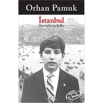 İstanbul Hatıralar ve Şehir - Orhan Pamuk