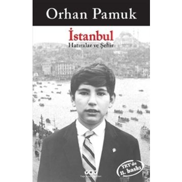 İstanbul Hatıralar ve Şehir - Orhan Pamuk