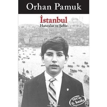 İstanbul Hatıralar ve Şehir - Orhan Pamuk