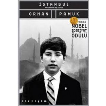 İstanbul Hatıralar ve Şehir - Orhan Pamuk