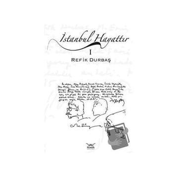 İSTANBUL HAYATTIR I - REFIK DURBAŞ