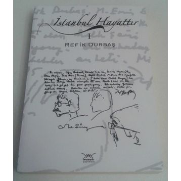 İstanbul Hayattır - Refik Durbaş