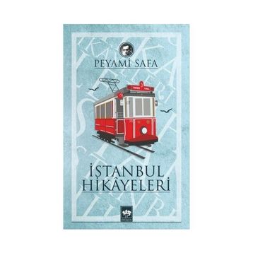 İstanbul Hikayeleri - Peyami Safa