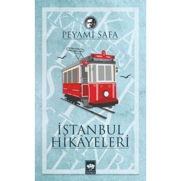 İstanbul Hikayeleri - Peyami Safa