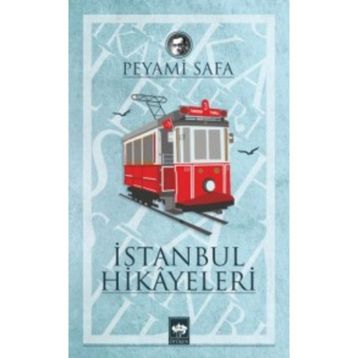 İstanbul Hikayeleri - Peyami Safa