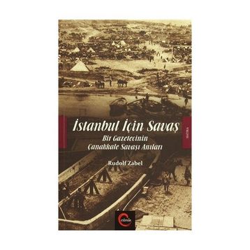İstanbul İçin Savaş - Rudolf Zabel