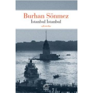 İstanbul İstanbul - Burhan Sönmez