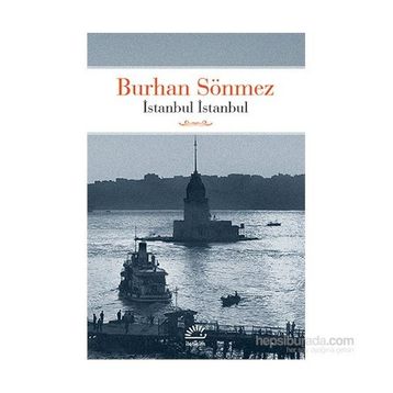 İstanbul İstanbul - Burhan Sönmez