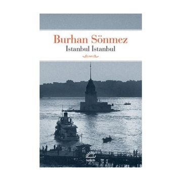 İstanbul İstanbul - Burhan Sönmez