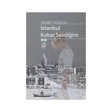 İSTANBUL KOKAR SEVDİĞİM - MEMET KURÇAK