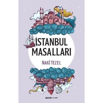 İstanbul Masalları - Naki Tezel