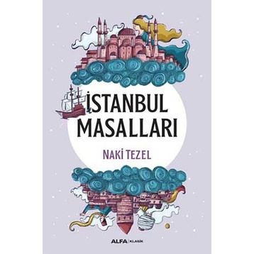 İstanbul Masalları - Naki Tezel