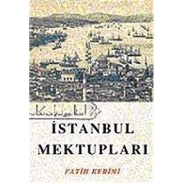 İSTANBUL MEKTUPLARI - GUILLERAGUES KONTU