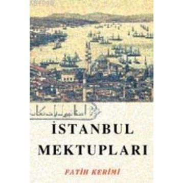 İSTANBUL MEKTUPLARI - GUILLERAGUES KONTU