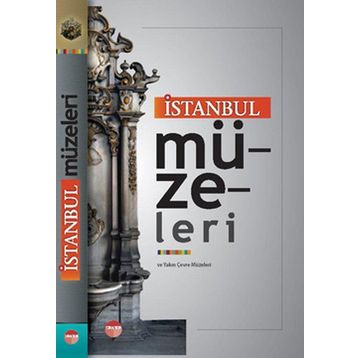 İSTANBUL MÜZELERİ - A. GANI BILGIN
