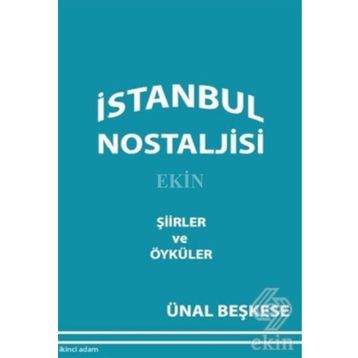 İstanbul Nostaljisi - Ünal Beşkese