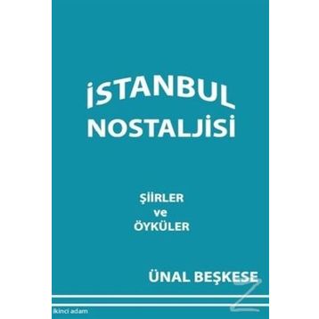 İstanbul Nostaljisi - Ünal Beşkese