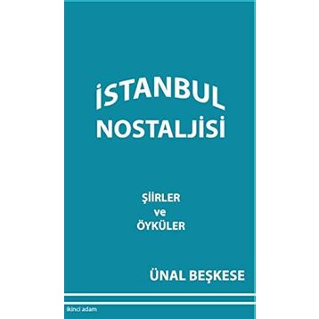 İstanbul Nostaljisi - Ünal Beşkese