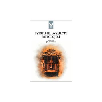 İSTANBUL ÖYKÜLERI ANTOLOJISI - GENEL