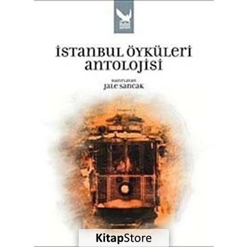 İSTANBUL ÖYKÜLERI ANTOLOJISI - GENEL