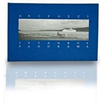 İSTANBUL PANORAMA - ARIF AŞÇI
