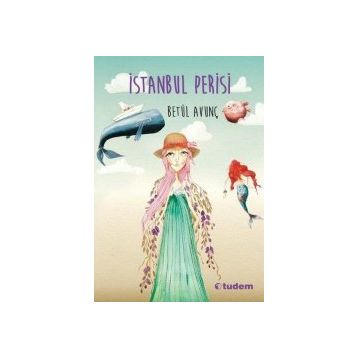 İstanbul Perisi - Betül Avunç