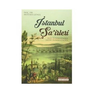 İstanbul Şa’irleri - Mustafa Güneş