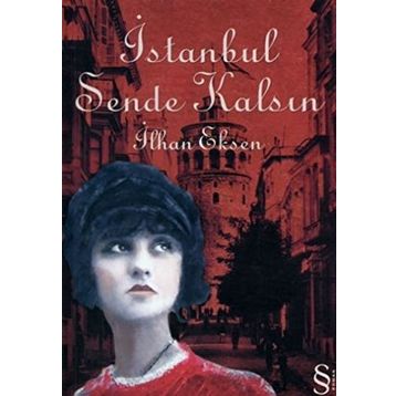 İSTANBUL SENDE KALSIN - İLHAN EKSEN