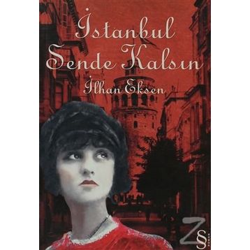 İSTANBUL SENDE KALSIN - İLHAN EKSEN