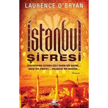 İSTANBUL ŞIFRESI - LAURENCE O'BRYAN