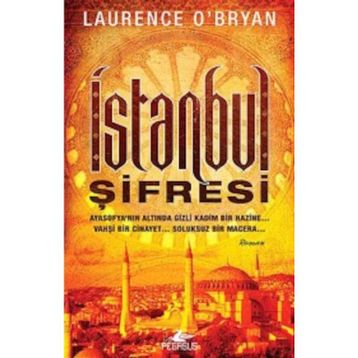 İSTANBUL ŞIFRESI - LAURENCE O'BRYAN