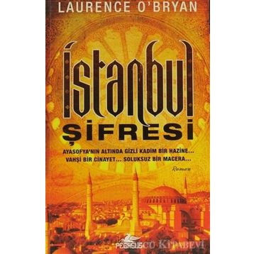 İSTANBUL ŞIFRESI - LAURENCE O'BRYAN