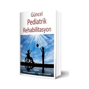 İstanbul Tıp Kitabevi Güncel Pediatrik Rehabilitasyon