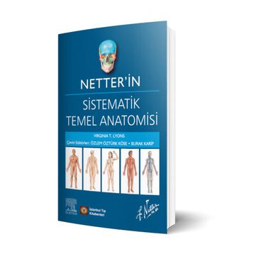 İstanbul Tıp Kitabevi Netter'in Sistematik Temel Anatomisi